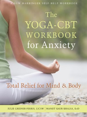 cover image of The Yoga-CBT Workbook for Anxiety
